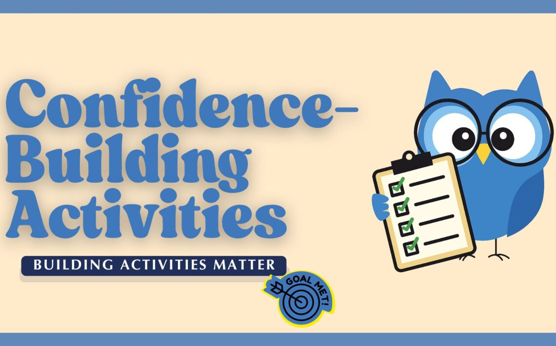 Cover image for an activity guide, featuring the blue and yellow text "Confidence-Building Activities" and a blue owl-like cartoon character holding a checklist.