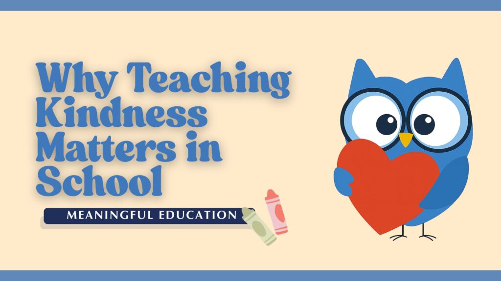 Illustration representing why teaching kindness in school matters, featuring an owl holding a heart as a symbol of empathy, emotional learning, and meaningful education for children.